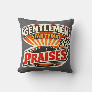 Gentlemen Start Your Praises – Christian Retro Kussen