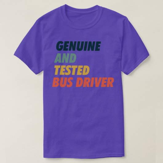 Genuine amp Tests Bus Driver Trust Me T-shirt (Design voorkant)