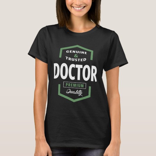 Genuine Doctor Gift Ideeën T-shirt (Voorkant)