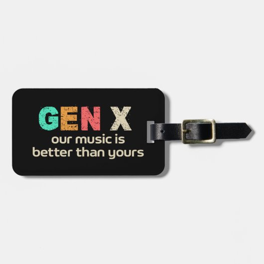 GenX—Our Music is Better Customized Bagagelabel (Voorkant horizontaal)
