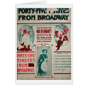 Geo. M. Cohan 45 minuten van Broadway