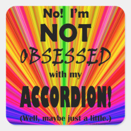 Geobsedeerd Accordion Square Sticker