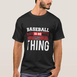 Geobsedeerd door honkbal – helemaal mijn ding t-shirt