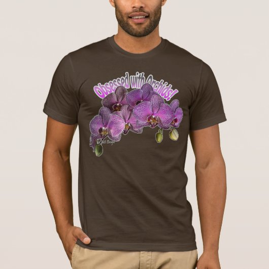 Geobsedeerd door Orchids T-Shirt (Voorkant)