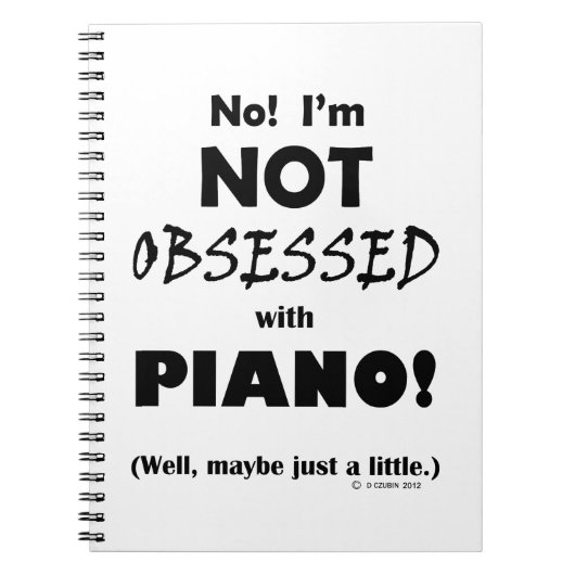 Geobsedeerd Piano Notitieboek (Voorkant)