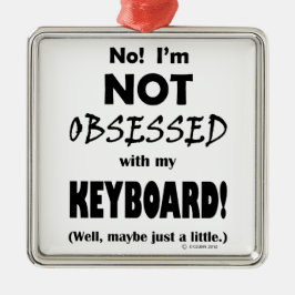 Geobsedeerd toetsenbord metalen ornament