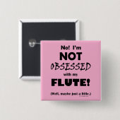 geobsedeerde flute vierkante button 5,1 cm (Voorkant /achterkant)