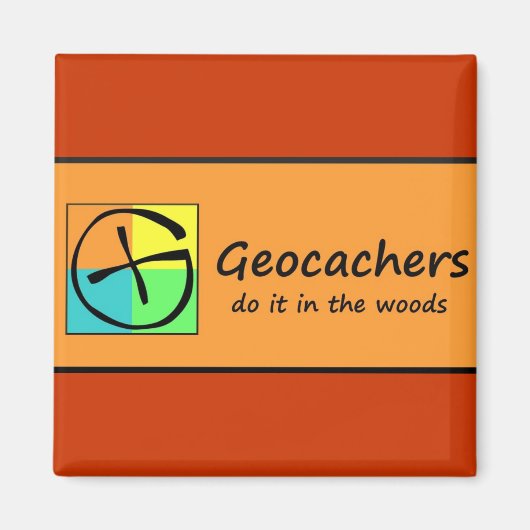 Geocachers Doe het in de Bossen Magneet (Voorkant)