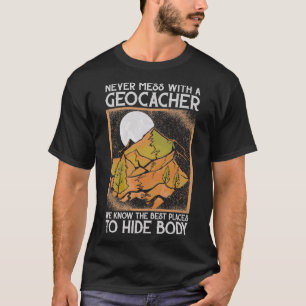 Geocaching Geo Caching Geocacher T-shirt