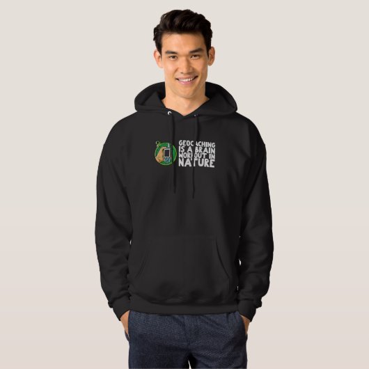 Geocaching is a brain workout in nature hoodie (Voorkant volledig)