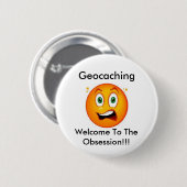 Geocaching Welkom bij Obsessie Swag Pin Ronde Button 5,7 Cm (Voorkant /achterkant)