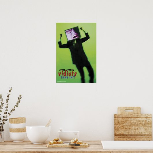 Geoff Westen's VIDIOTS - Tune In! Poster (Keuken)