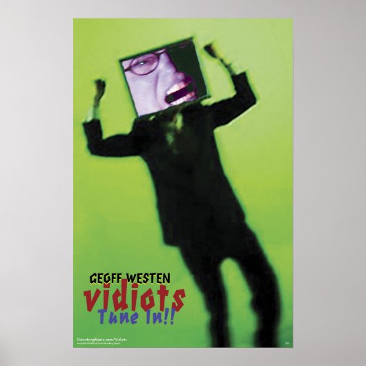 Geoff Westen's VIDIOTS - Tune In! Poster (Voorkant)