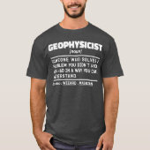 Geofysicus Noun Definition Geofysica Lover Cool T-shirt (Voorkant)