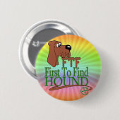 GEOGACHING FTF HOUND RONDE BUTTON 5,7 CM (Voorkant /achterkant)