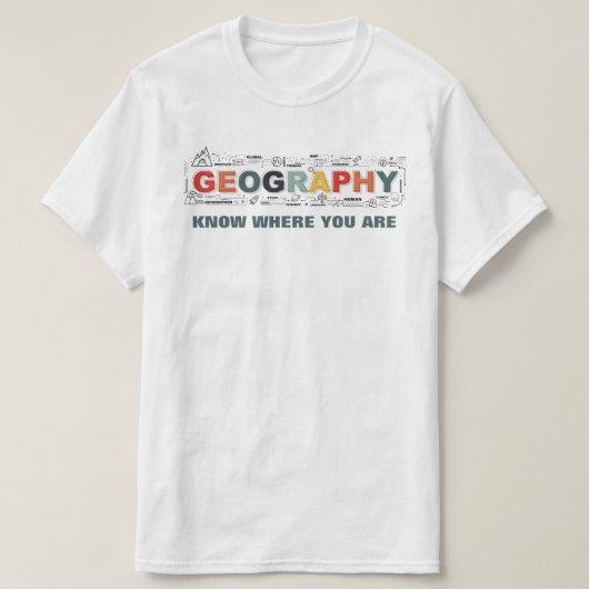 Geografie weet waar je bent t-shirt (Design voorkant)