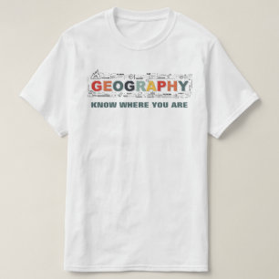 Geografie - Weet waar je bent T-shirt