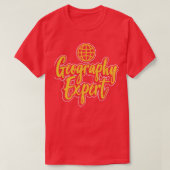 Geography Expert Geo Geographer Student T-shirt (Design voorkant)