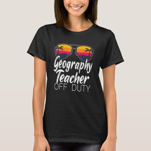 Geography Teacher Off Duty Sunbril Beach Sunset T-shirt (Voorkant)