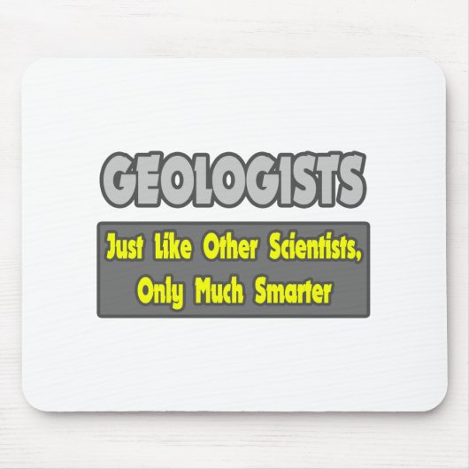 Geologen... slimmer muismat (Voorkant)