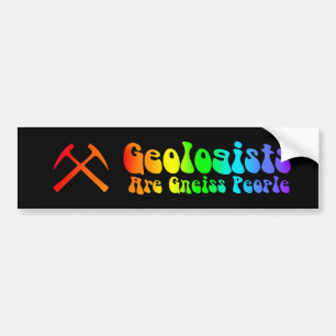 Geologen zijn Gneiss Bumpersticker