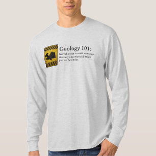 Geologie 101 t-shirt