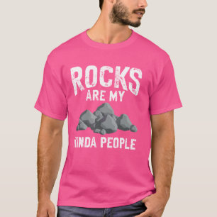Geologie Grappige rotsen zijn mijn soort mensen Ro T-shirt