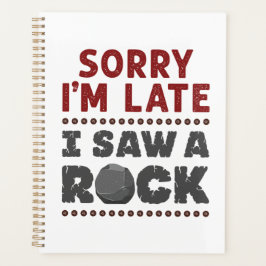 Geologie Rockhound Sorry dat ik te laat ben om een Planner