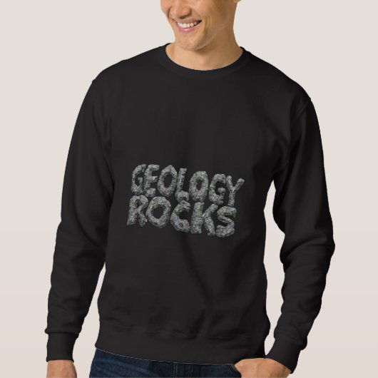 Geologie Rocks - Earth Science Pun Trui (Voorkant)