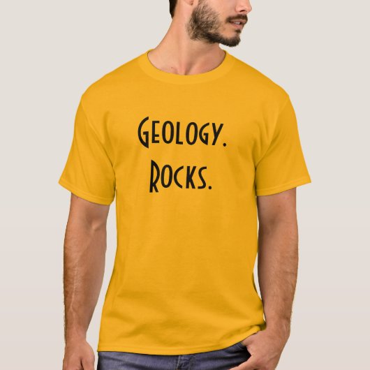 Geologie. Rocks. T-shirt (Voorkant)