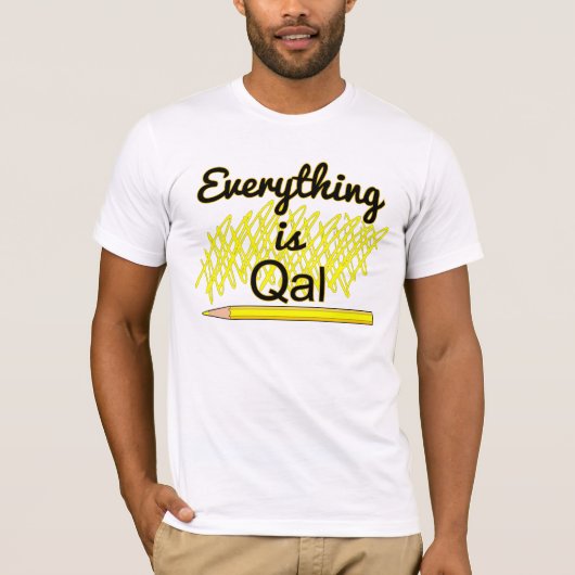 Geologie Veldwerk "Alles is Qal" T-shirt (Voorkant)