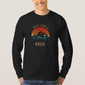 Geologie, wacht, ik zie een rots. t-shirt (Voorkant)