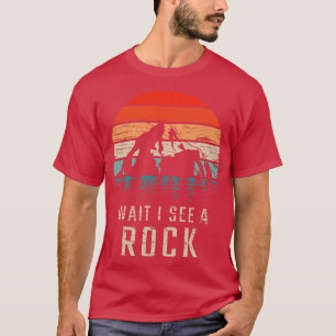 Geologie, wacht, ik zie een steen 1 t-shirt