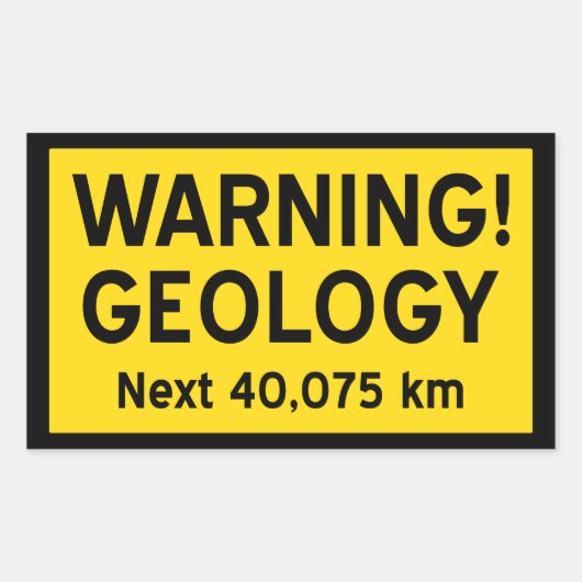 Geologische waarschuwingsbord (metrisch) rechthoekige sticker (Voorkant)