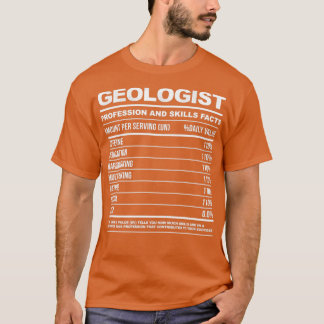 Geologist Funny Nutritional Facts T-shirt