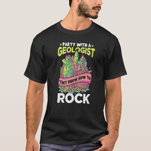 Geologist Rock Collector Geology Geode Hunter Rock T-shirt (Voorkant)