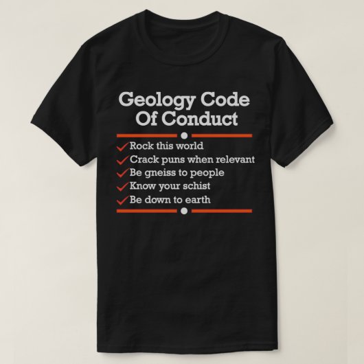 Geology Code of Conduct Funny Geology T-shirt (Design voorkant)