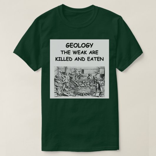 Geology Joke 22 T-shirt (Design voorkant)