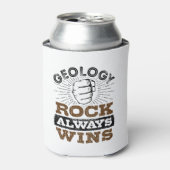 Geology Rock Always Wins Blikjeskoeler (Blikje Voorkant)