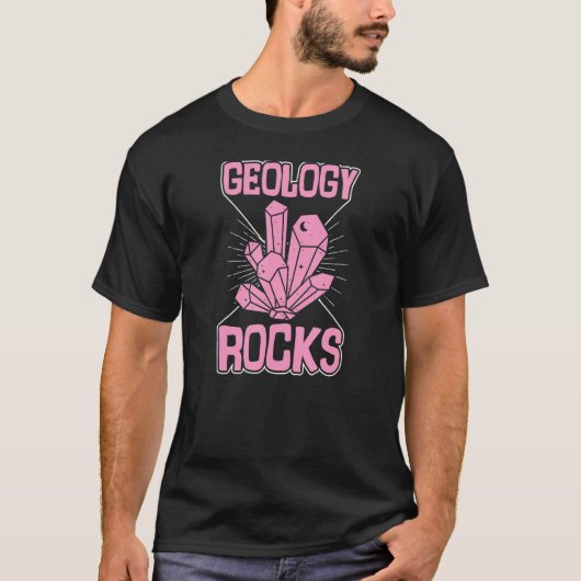 Geology Rocks Funny Mineral Rock Crystal Collector T-shirt (Voorkant)