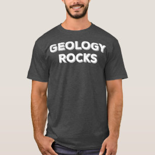 Geology Rocks Funny Science Pun Geoloog Cool for T-shirt