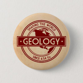 Geology- Shaping the World Logo (North America) Ronde Button 5,7 Cm