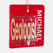Geoloog Extraordinaire CUSTOM Keramisch Ornament (Rechts)