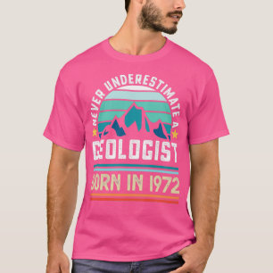 Geoloog geboren in 1972 50th Birthday Geology Gift T-shirt