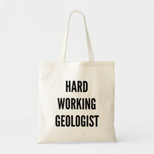 Geoloog, hard werkend tote bag (Voorkant)