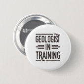 Geoloog in de training Toekomstige geoloog Ronde Button 5,7 Cm (Voorkant /achterkant)