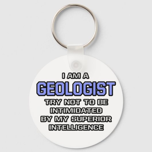 Geoloog Joke ... Superieure intelligentie Sleutelhanger (Voorkant)