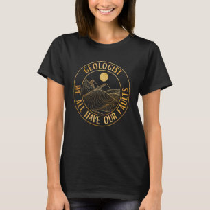 Geoloog Mineraal Steen Verzamelende Fossielen Geol T-shirt