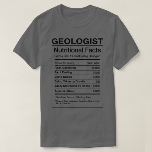 Geoloog Nutrition Feit Funny Geology Gift Humor T-shirt (Design voorkant)