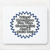 Geoloog... omdat ik het zei muismat (Voorkant)